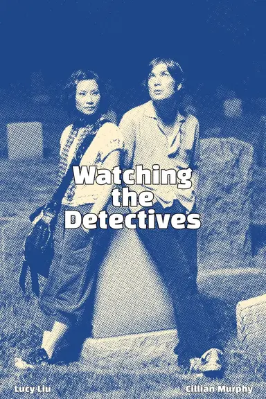 Watching the Detectives poster