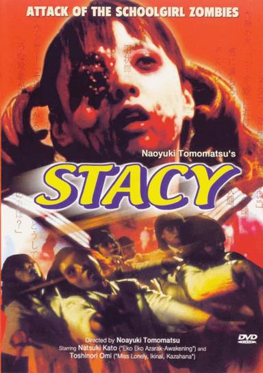 Stacy: Attack of the Schoolgirl Zombies poster