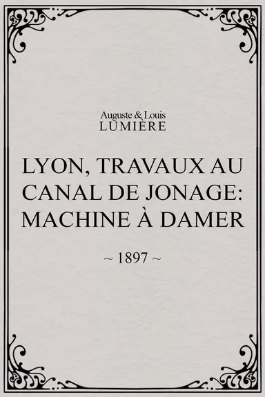Lyon, travaux au canal de Jonage: Machine à damer poster