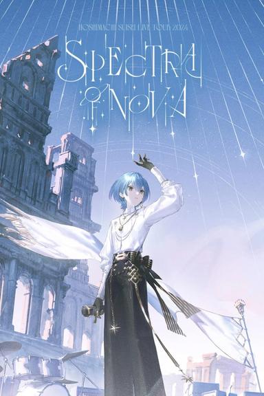 Hoshimachi Suisei Live Tour "Spectra of Nova" poster