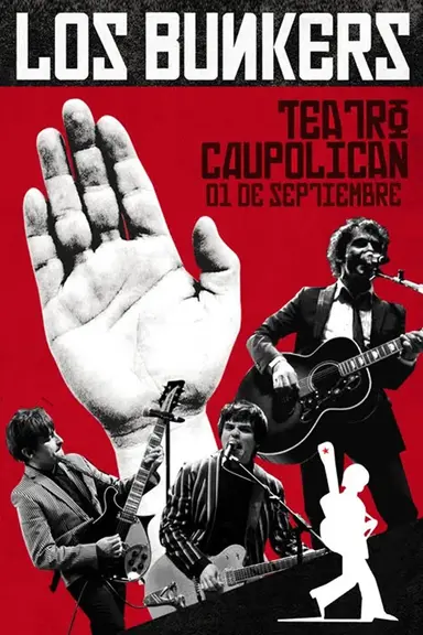 Los Bunkers - Teatro Caupolican poster