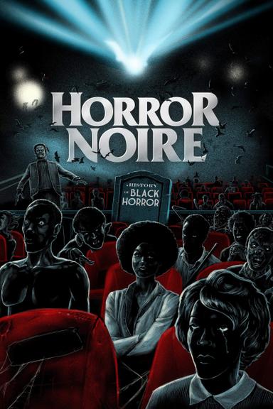 Horror Noire: A History of Black Horror poster