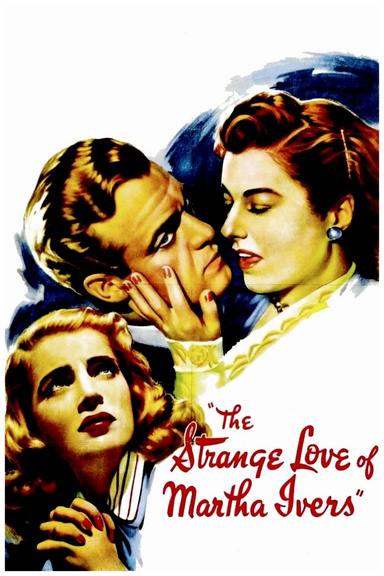 The Strange Love of Martha Ivers poster