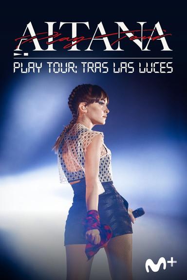 Aitana: Play Tour: Tras las luces poster