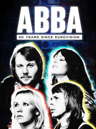 ABBA: 50 Years Since Eurovision poster