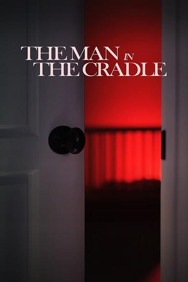 The Man in the Cradle poster