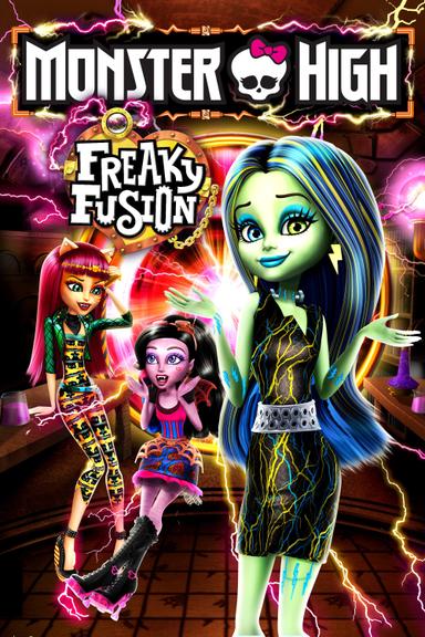 Monster High: Freaky Fusion poster