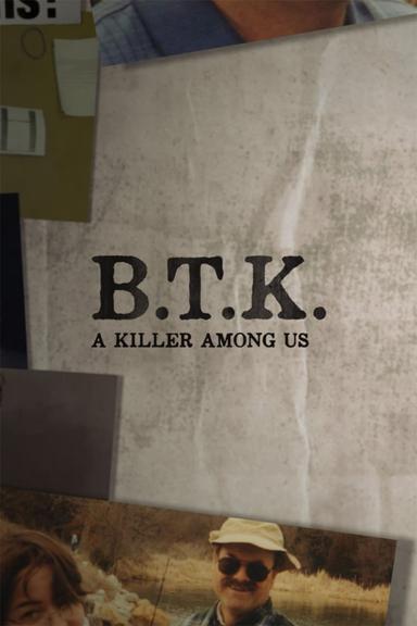 BTK: A Killer Among Us poster