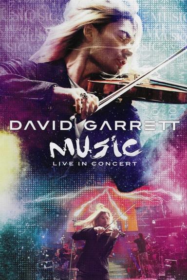 David Garrett - Music - Live in Concert poster