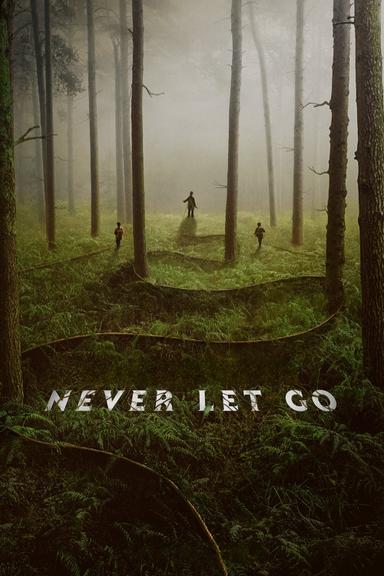 Never Let Go poster