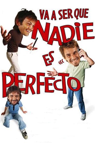 Va a ser que nadie es perfecto poster