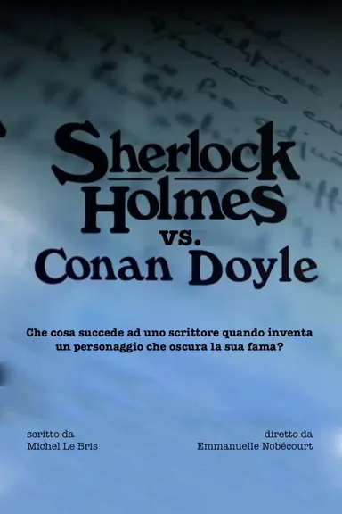 Sherlock Holmes Against Conan Doyle poster