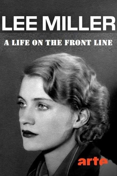 Lee Miller: A Life on the Frontline poster