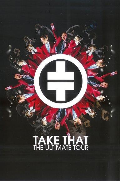 Take That: The Ultimate Tour poster