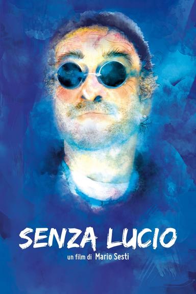 Senza Lucio poster