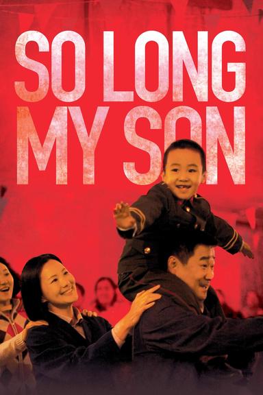 So Long, My Son poster