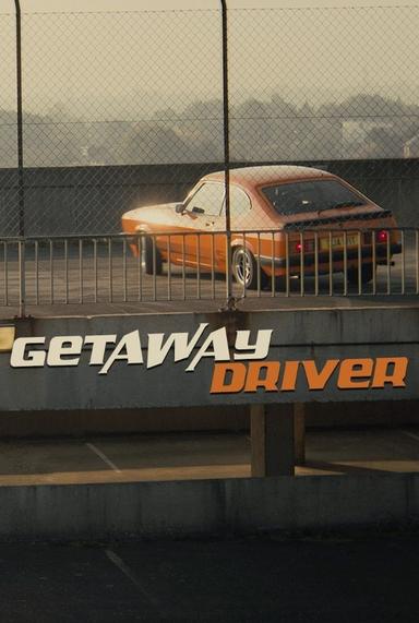 Getaway Driver poster