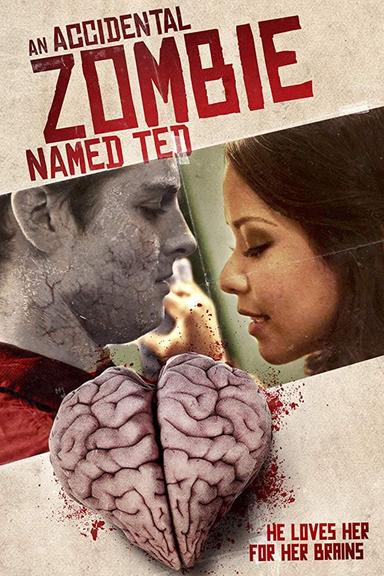 An Accidental Zombie (Named Ted) poster