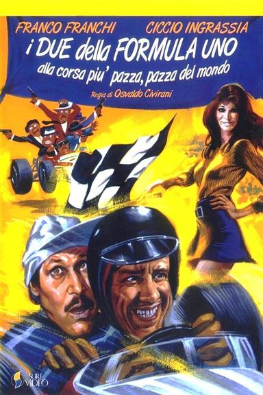 I due della F. 1 alla corsa più pazza, pazza del mondo poster