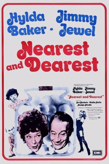 Nearest and Dearest poster