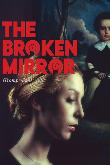 The Broken Mirror poster