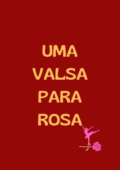 Uma Valsa para Rosa poster