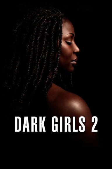 Dark Girls 2 poster