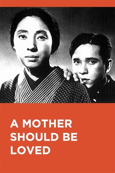 A Mother Should Be Loved poster