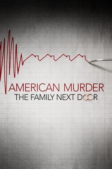 American Murder: The Family Next Door poster