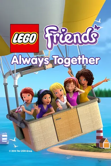 LEGO Friends: Always Together poster