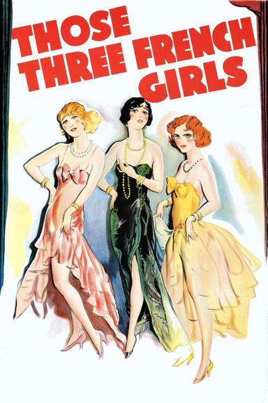 Those Three French Girls poster