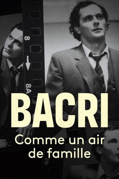 Bacri, comme un air de famille poster