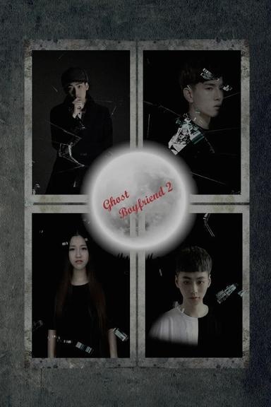 Ghost Boyfriend 2 poster