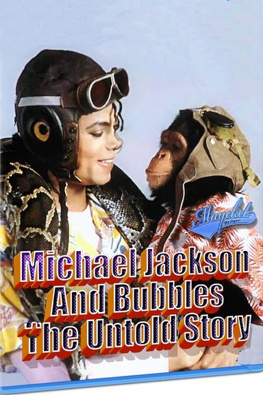 Michael Jackson e Bubbles A História Não Contada poster