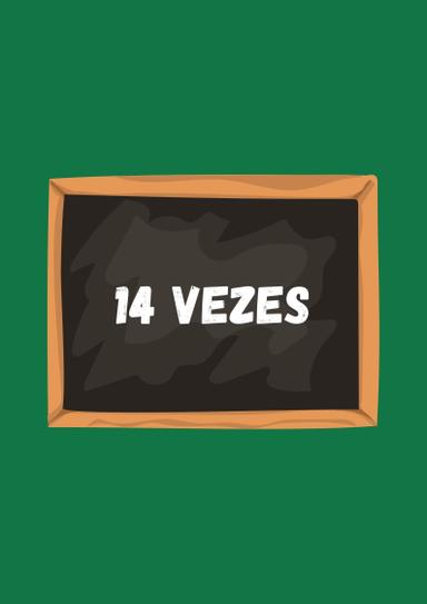 14  Vezes poster