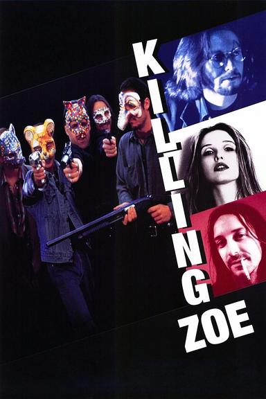 Killing Zoe poster