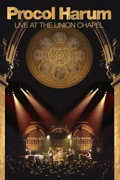 Procol Harum: Live at the Union Chapel poster
