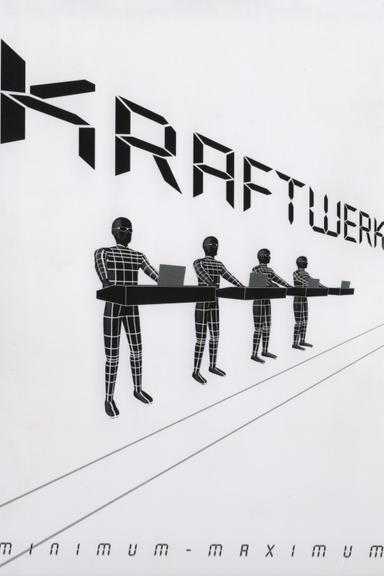 Kraftwerk: Minimum-Maximum poster