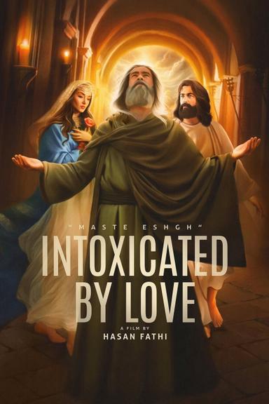 Intoxicated by Love poster