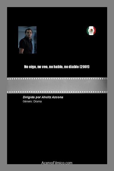 No oigo, no veo, no hablo, no diablo poster