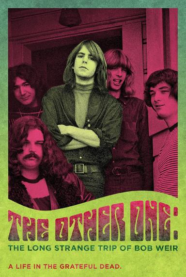 The Other One: The Long, Strange Trip of Bob Weir poster