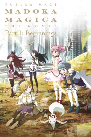 Puella Magi Madoka Magica the Movie Part I: Beginnings poster