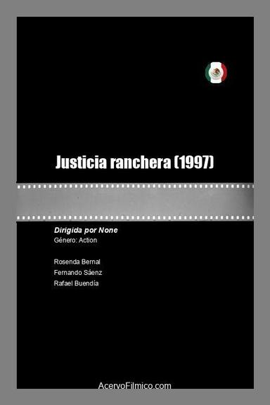 Justicia ranchera poster