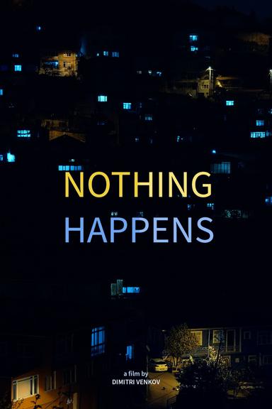 Nothing Happens poster