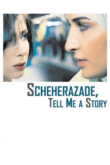 Scheherazade, Tell Me a Story poster