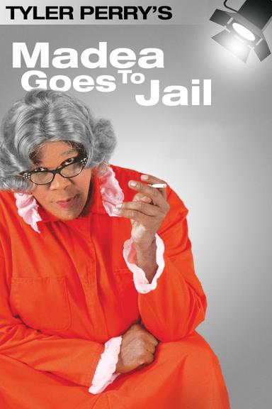 Madea Goes to Jail - The Play poster