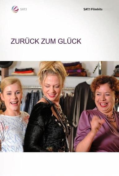 Zurück zum Glück poster