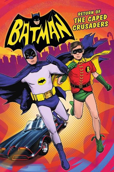 Batman: Return of the Caped Crusaders poster