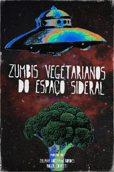 Vegetarian Zombies from Outer Space poster