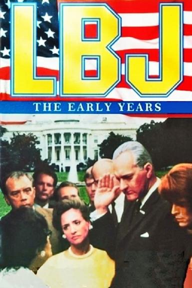 LBJ: The Early Years poster